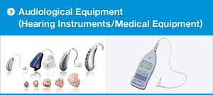 Audiological Equipment (Hearing Instruments/Medical Equipment)