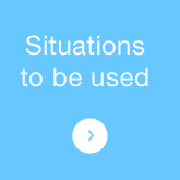 Situations to be used